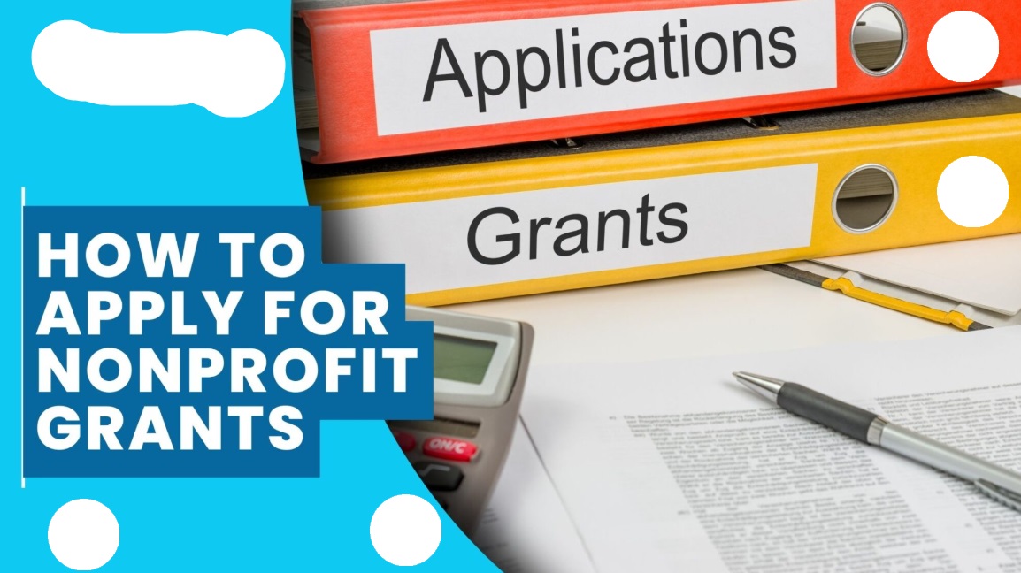 How to Apply for Grants for Nonprofits